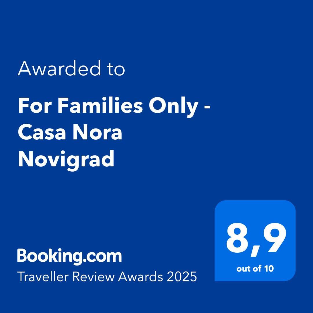 For Families Only - Casa Nora Novigrad Villa Novigrad Istria Eksteriør billede